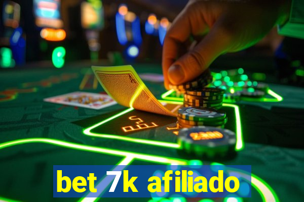 bet 7k afiliado